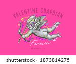 Valentine Guardian Slogan With...