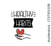 healthy habits quote vector... | Shutterstock .eps vector #1737351338