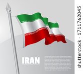 waving flag of iran on flagpole.... | Shutterstock .eps vector #1711762045