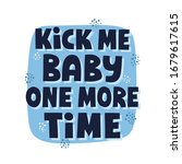 kick me baby one more time... | Shutterstock .eps vector #1679617615