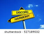 Small photo of Discord vs Harmony - Traffic sign with two options - harmonious relation and agreement vs disharmonious dissonance and disagreement. Fights and battles vs coexistence