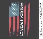 american patriot   typography t ... | Shutterstock .eps vector #1647647782