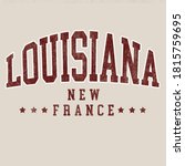 Louisiana, New France city graphic for apparel, t shirt and other uses.
