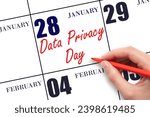 January 28. Hand writing text Data Privacy Day on calendar date. Save the date. Holiday.  Day of the year concept.