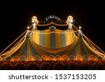 Circus Tent At Night With Its...
