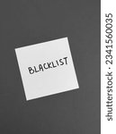 Small photo of paper note with the words Blacklist