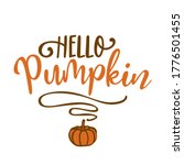 hello pumpkin   hand drawn... | Shutterstock .eps vector #1776501455