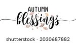autumn blessings  ... | Shutterstock .eps vector #2030687882