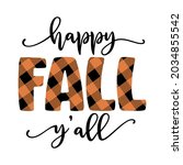 happy fall y'all   hand drawn... | Shutterstock .eps vector #2034855542