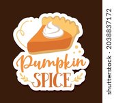 Pumpkin Spice Pie   Hand Drawn...