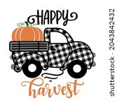 happy harvest   happy fall... | Shutterstock .eps vector #2043842432