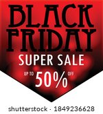 black friday super sale poster... | Shutterstock .eps vector #1849236628