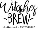 witches brew design. phrases... | Shutterstock .eps vector #1539689042