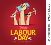 Happy Labor Day On 1 May....