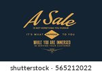a sale is not something you... | Shutterstock .eps vector #565212022