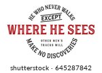 he who never walks except where ... | Shutterstock .eps vector #645287842