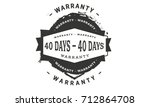 40 days warranty icon vintage... | Shutterstock .eps vector #712864708