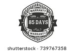 85 days warranty icon vintage... | Shutterstock .eps vector #739767358