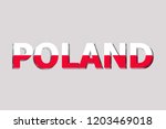 flag of poland on text... | Shutterstock . vector #1203469018