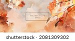 abstract autumn watercolor art. ... | Shutterstock .eps vector #2081309302