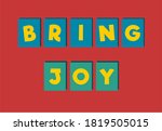 vector quote  bring joy  red... | Shutterstock .eps vector #1819505015