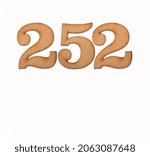 Small photo of Number 252 in wood, isolated on white background