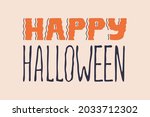 happy halloween handwritten... | Shutterstock .eps vector #2033712302