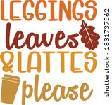 Leggings  Leaves And Lattes...