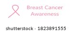 breast cancer awareness month... | Shutterstock . vector #1823891555