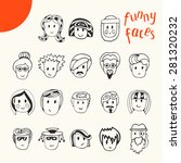 hand drawn cartoon funny faces... | Shutterstock .eps vector #281320232
