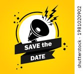 megaphone with save the date... | Shutterstock .eps vector #1981020902