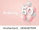 happy 50th birthday balloons... | Shutterstock . vector #1836487858
