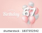 happy 67th birthday balloons... | Shutterstock . vector #1837352542