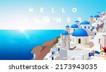 Hello summer in Santorini island, Greece. Beautiful white Greek churces architecture. Perfect for social media, banners, posters, backgrounds, advertisements, flyers, brochures, wallpapers.