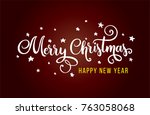 hand lettering merry christmas... | Shutterstock .eps vector #763058068