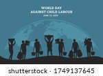 world day against child labour... | Shutterstock .eps vector #1749137645