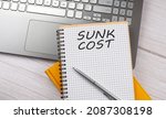 Sunk Cost Text Written On...