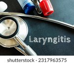 Small photo of Laryngitis medical term with sthethoscope, An inflammation of vocal cord (larynx) from overuse, irritation or infection.