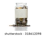 An empt text label on full coins of jar spill out from it isolated on white background - saving, donation, financial, future investment and insurance concept