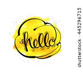 the inscription hello  a... | Shutterstock . vector #445296715