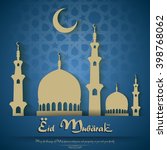 eid mubarak background with... | Shutterstock .eps vector #398768062