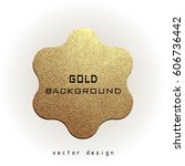 premium quality golden label... | Shutterstock .eps vector #606736442