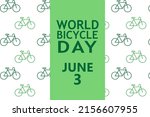 World Bicycle Day. June 3....