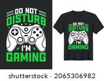 do not disturb  i m gaming... | Shutterstock .eps vector #2065306982