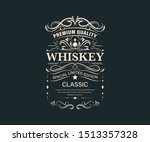 vintage premium whiskey label... | Shutterstock .eps vector #1513357328