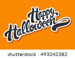 happy halloween hand drawn... | Shutterstock .eps vector #493242382