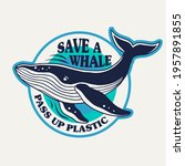 'save a whale pass the plastic' ... | Shutterstock .eps vector #1957891855