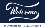 welcome text calligraphic... | Shutterstock .eps vector #2163894045