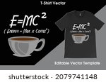 e mc2 coffee t shirt vector... | Shutterstock .eps vector #2079741148
