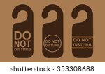 do not disturb sign. vector... | Shutterstock .eps vector #353308688